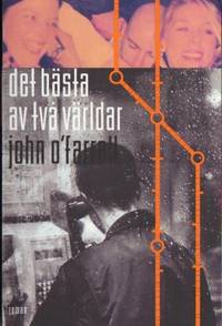 Det bästa av två världar. Översättning av Ola…