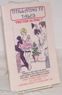 Titillating TV Tales &quot;Prettier in Pink I&quot;: Book 1 by Thomas, Sandy, editor, Alice Trail, illustrations by Puyal - 2006