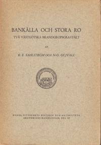 Bankälla och Stora Ro Två västgötska…
