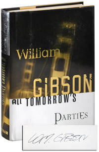 ALL TOMORROW&#039;S PARTIES - REVIEW COPY, SIGNED by Gibson, William - 1999