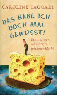 Das habe ich doch mal gewusst!