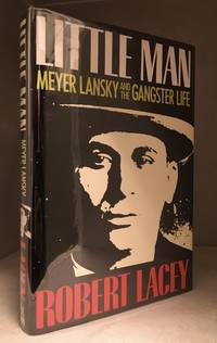 Little Man; Meyer Lansky and the Gangster Life