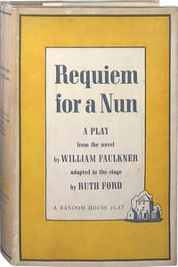 Requiem for a Nun; A Play from the Novel