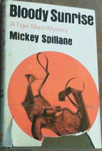image of Bloody Sunrise; A Tiger Mann Mystery