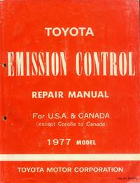 Toyota Emission Control Repair Manual For U.S.A. &amp; Canada (except Corolla To Canada) 1977 Model - 