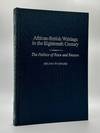 AFRICAN-BRITISH WRITINGS IN THE EIGHTEENTH CENTURY: THE POLITICS OF RACE AND REASON
