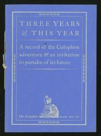 Three Years & This Year: A record of the Colophon adventure & an invitation to partake of its future