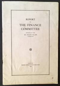 Report of the Finance Committee -- Knights of the Ku Klux Klan