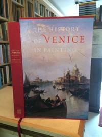 The History of Venice in Painting by Georges Duby & Guy Lobrichon (eds.) - 2007