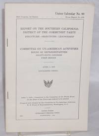 image of Report on the Southern California District of the Communist Party. Structure - Objectives - Leadership