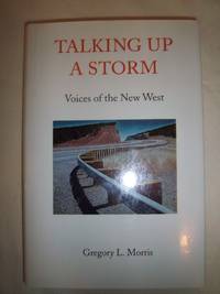 Talking up a Storm: Voices of the New West