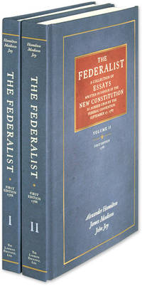 The Federalist. 2 Vols. Reprint of the First edition of 1788 by Alexander; James Madison and John J Hamilton - First edition - 2016 - from The Lawbook Exchange Ltd (SKU: 42162)