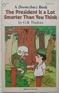 cover of The President Is a Lot Smarter Than You Think