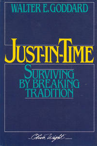 Just-In-Time Surviving by Breaking Tradition