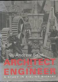 Architect and Engineer; A Study in Sibling Rivalry