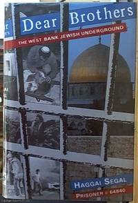 image of Dear Brothers; The West Bank Jewish Underground