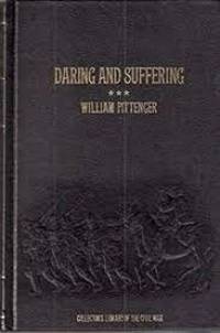 Daring and Suffering: A History of the Great Railroad Adventure (Collector's Library of the Civil War)