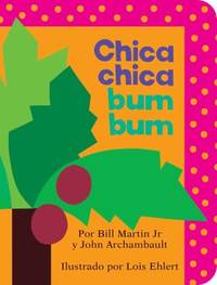 Chica Chica Bum Bum (Chicka Chicka Boom Boom)