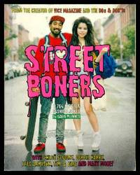 STREET BONERS - 1,764 Hipster Fashion Jokes by McInnes, Gavin (with Chloe Sevigny; Debbie Harry; Fred Armisen; and others) - 2010