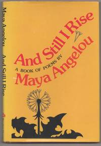 And Still I Rise by ANGELOU, Maya - 1978