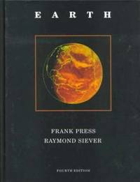 Earth by Frank Press; Raymond Siever - 1985