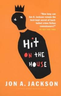 Hit on the House (A Detective Sergeant Mulheisen mystery) by Jackson, Jon A