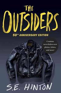 The Outsiders 50th Anniversary Edition (Signed) by S. E. Hinton - 2016-11