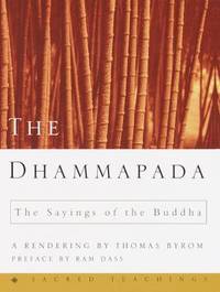 The Dhammapada: The Sayings of the Buddha (Sacred Teachings)