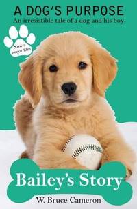 image of Bailey's Story: A Dog's Purpose