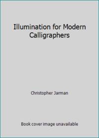 Illumination for Modern Calligraphers