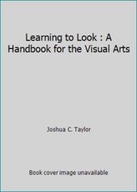 image of Learning to Look : A Handbook for the Visual Arts