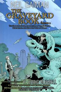 The Graveyard Book Graphic Novel: Volume 2 by Gaiman, Neil (Craig Russell, illustrator) - 2014