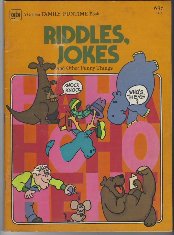 RIDDLES, JOKES AND OTHER FUNNY THINGS