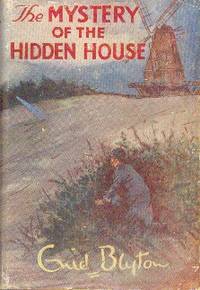 The Mystery of the Hidden House. Being the Sixth Adventure of the Five Find-Outers and Dog by Blyton, Enid.  Illustrated by J. Abbey - 1959