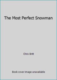The Most Perfect Snowman
