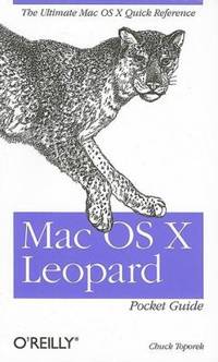 Mac OS X Leopard Pocket Guide : The Ultimate Mac OS X Quick Reference Guide