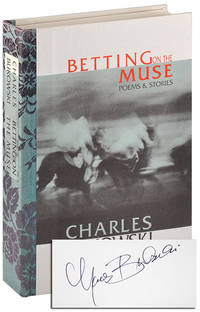 cover of BETTING ON THE MUSE: POEMS & STORIES - ONE OF 5 PRESENTATION COPIES, SIGNED