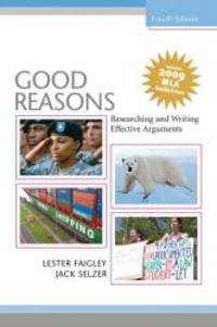 Good Reasons: Researching and Writing Effective Arguments, MLA Update (4th Edition) by Lester B. Faigley - 2009-04-02 - from Books Express (SKU: 0205743358)