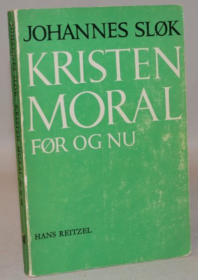 Kristen moral før og nu.