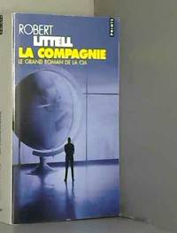 image of La Compagnie : Le Grand Roman de la CIA