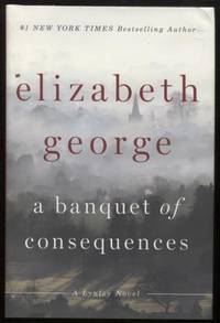 A Banquet of Consequences ;  A Lynley Novel  A Lynley Novel