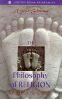 The Philosophy of Religion : A Buddhist Perspective