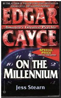 Edgar Cayce - On The Millennium by Strean, Jess - 1999