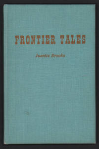 Frontier Tales: True Stories of Real People
