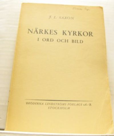 Närkes kyrkor i ord och bild.