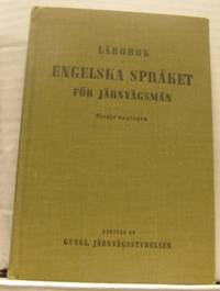 Lärobok i engelska språket för järnvägsmän.…