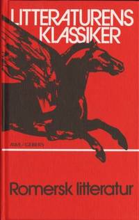 Romersk litteratur. Dikter och prosa.