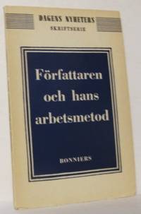 Författaren och hans arbetsmetoder. En enquête i…