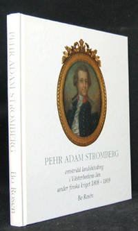 Pehr Adam Stromberg. Omstridd landshövding i…