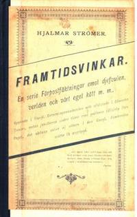 Framtidsvinkar. En serie förpostfäktningar emot…